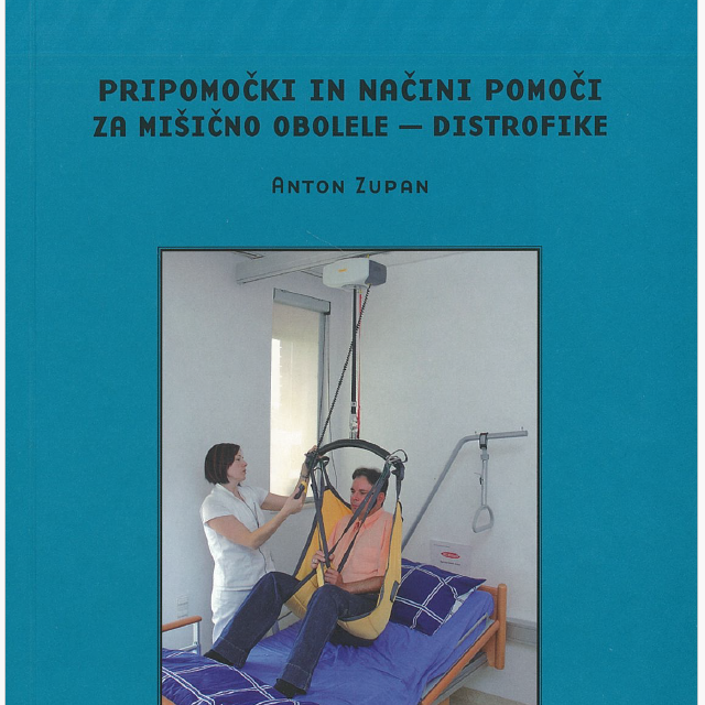 Pripomočki in načini pomoči za mišično obolele - distrofike